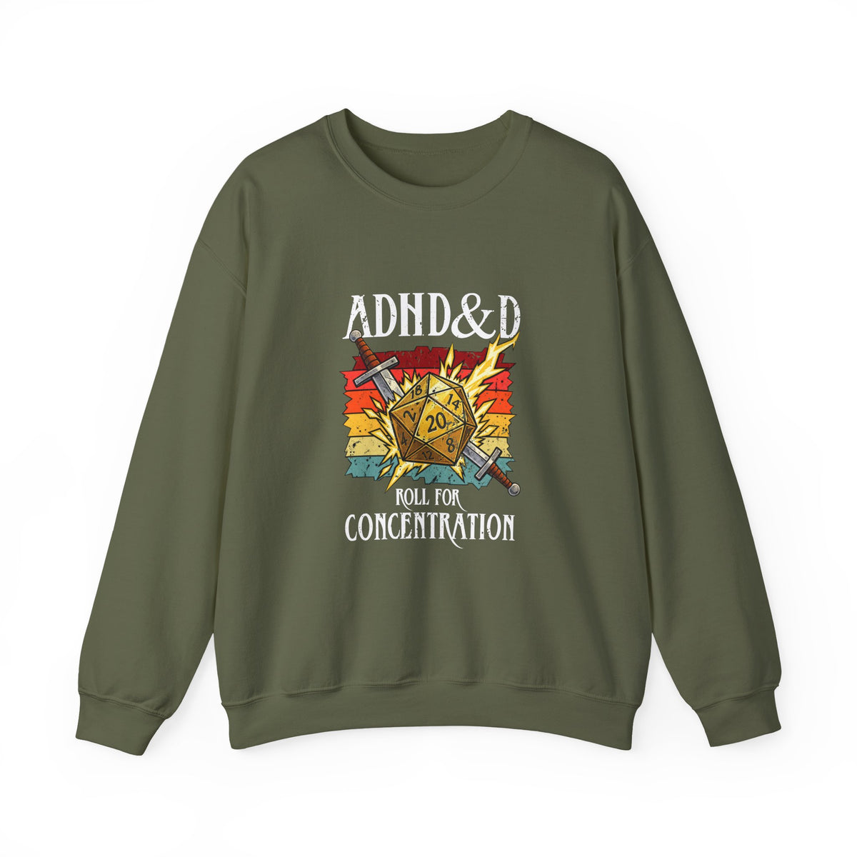 ADHD&D Roll For Concentration Sweatshirt