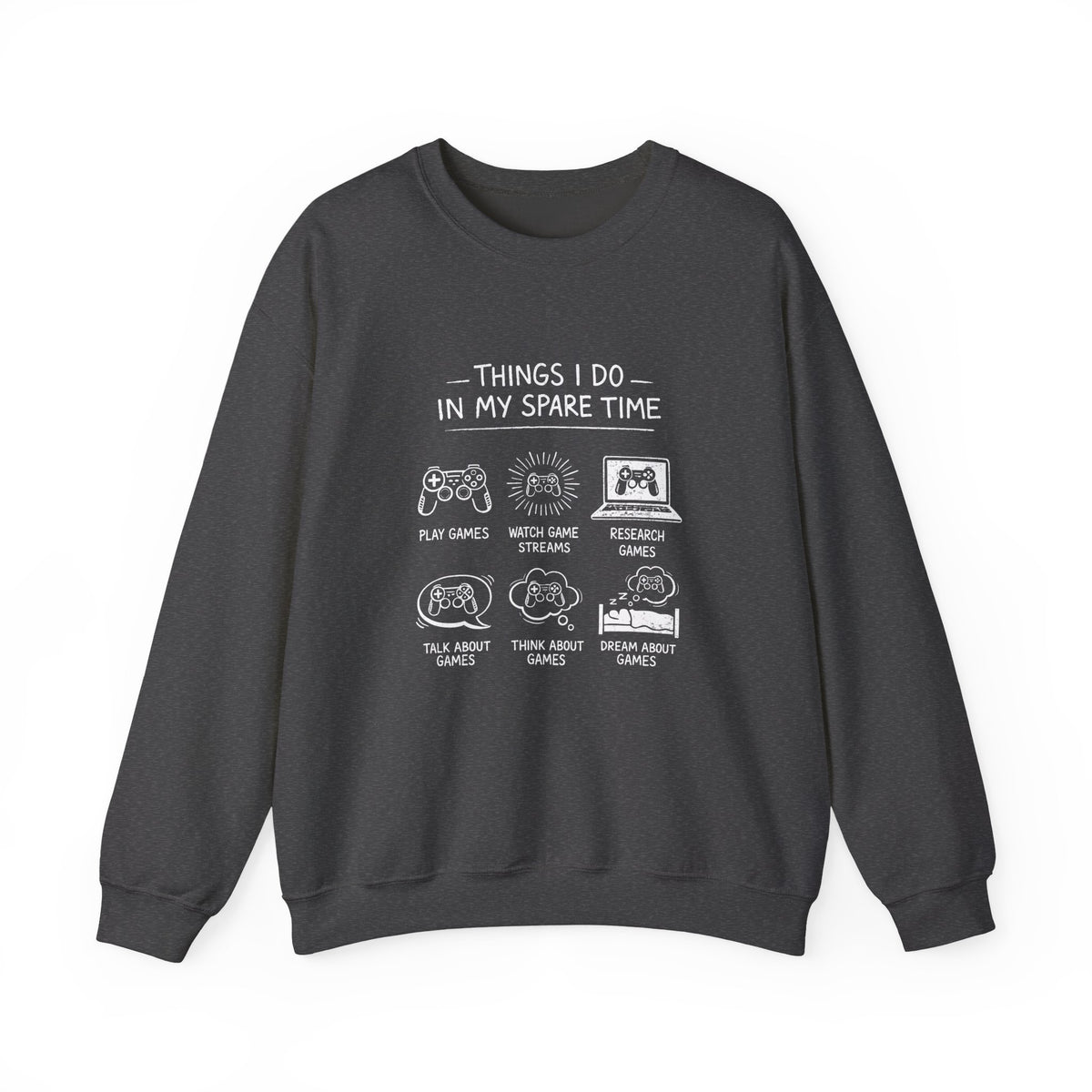 Things I Do In My Spare Time Sweatshirt