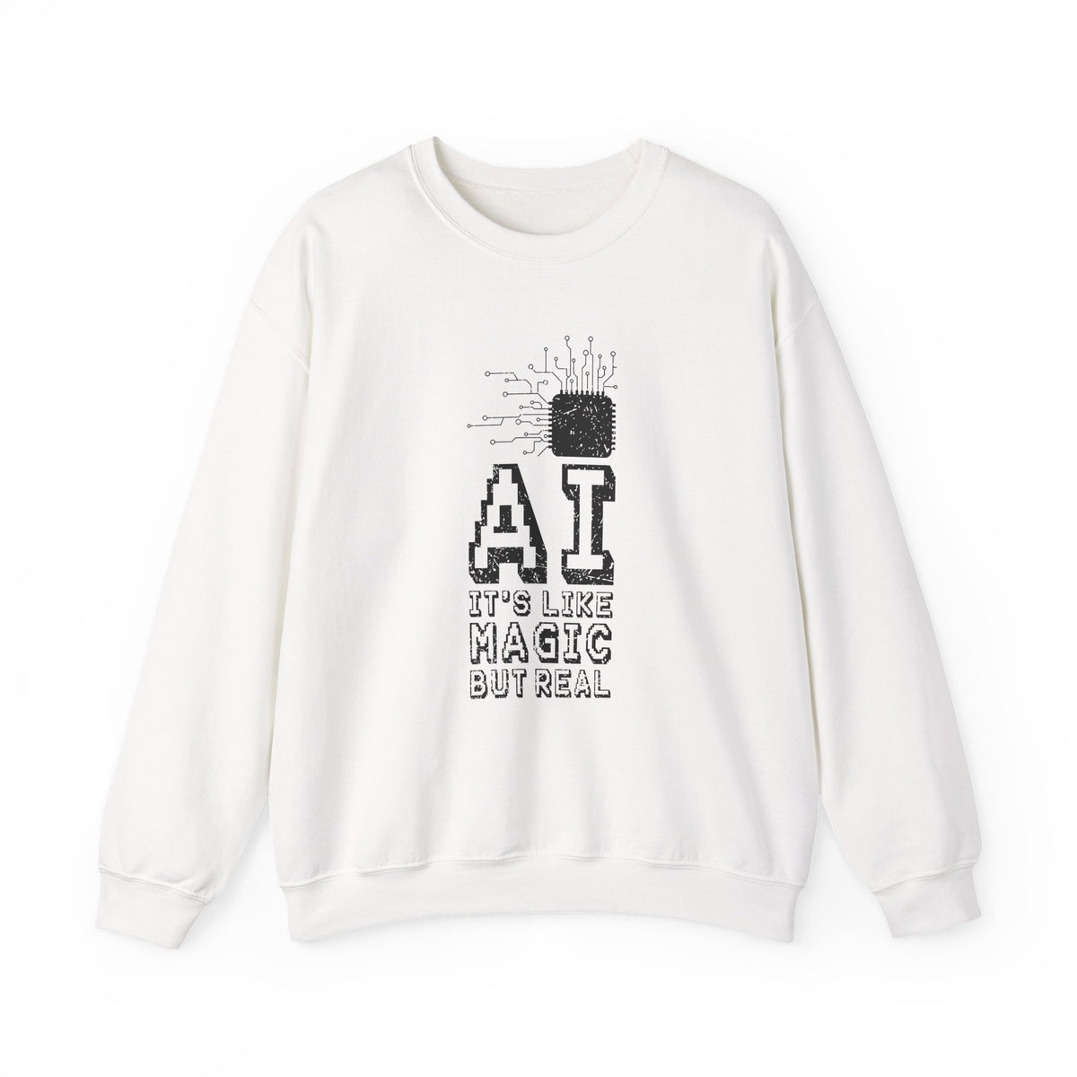 AI Like Magic But Real Sweatshirt