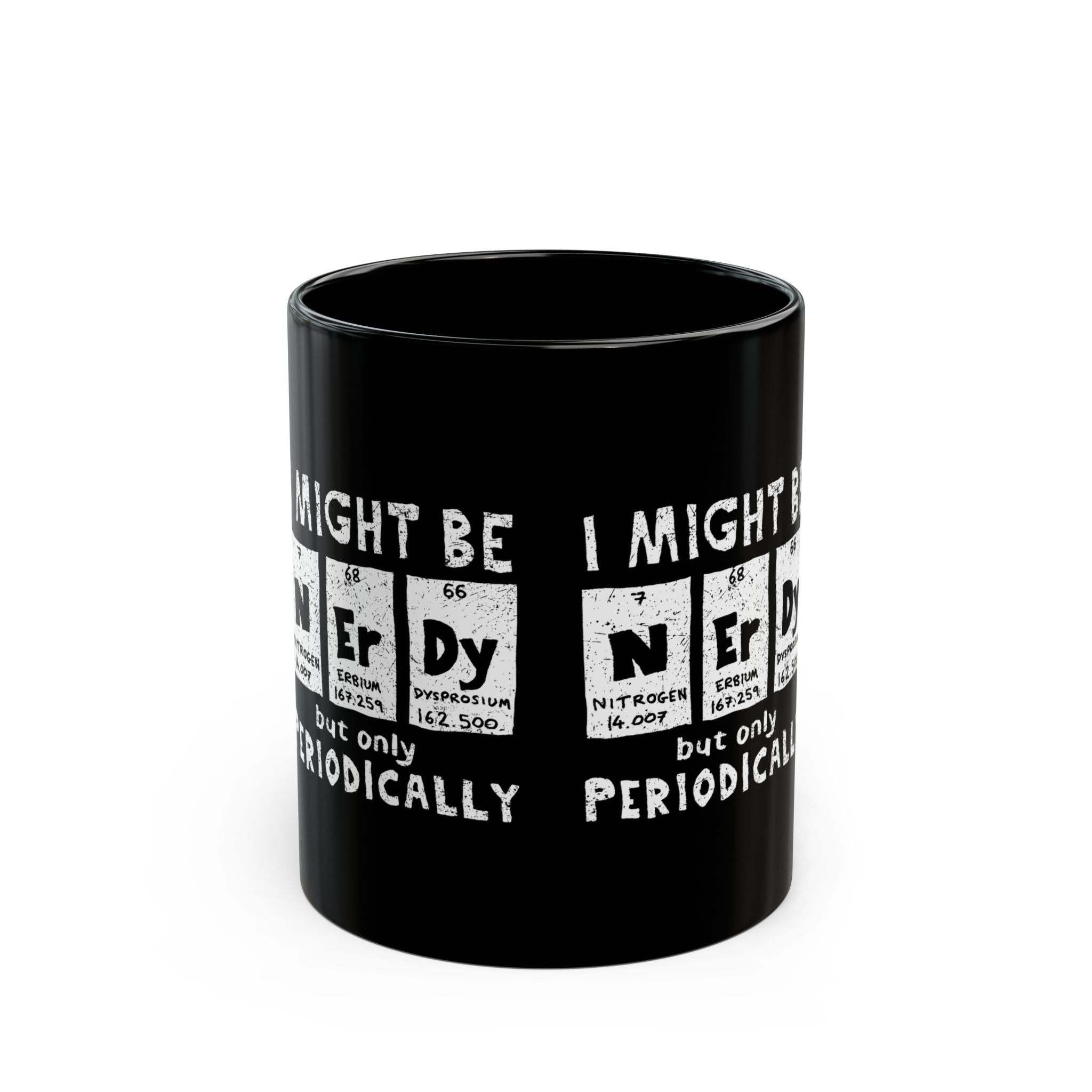 I Might Be Nerdy Periodically - Black Glossy Mug