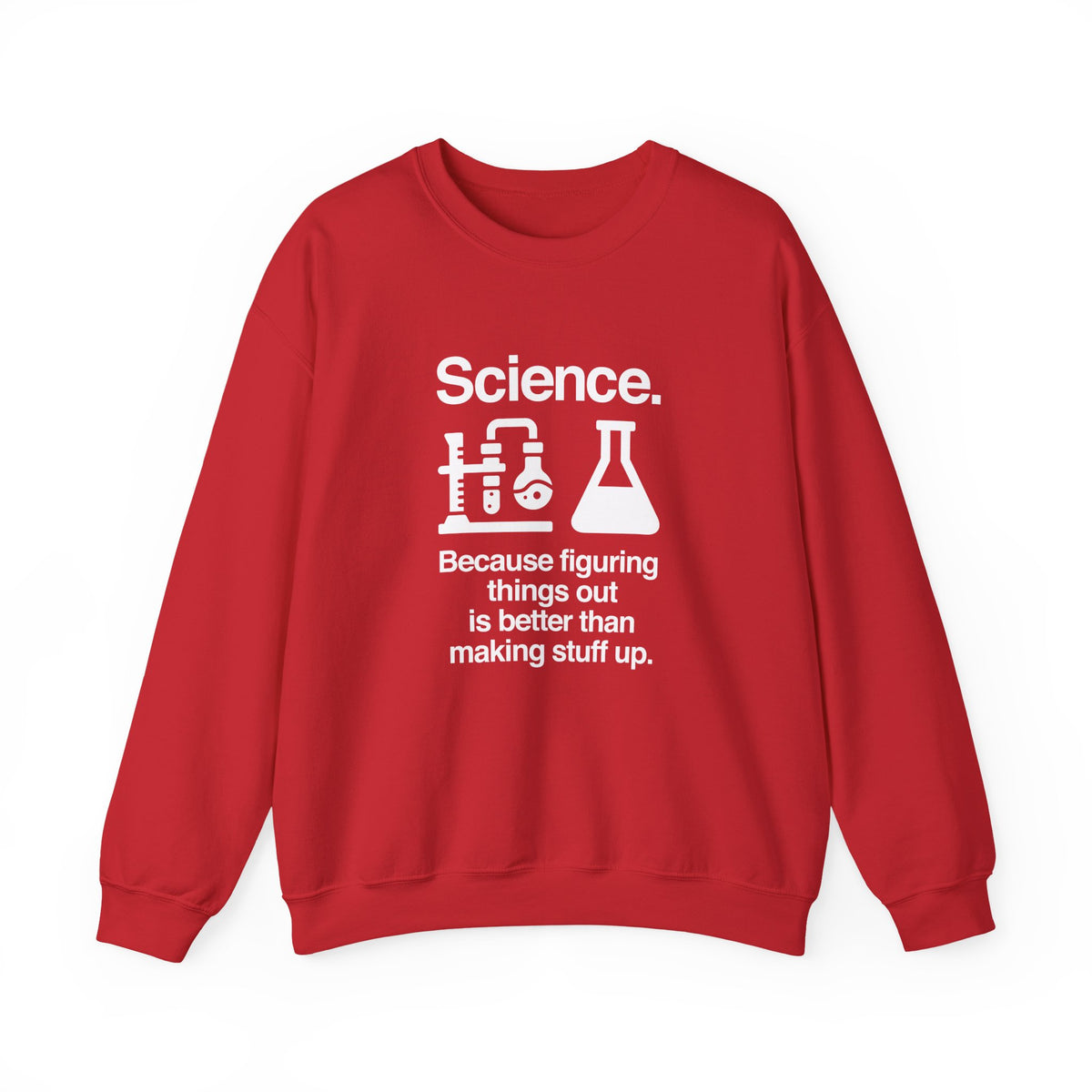 Science: Figuring Things Out Sweatshirt