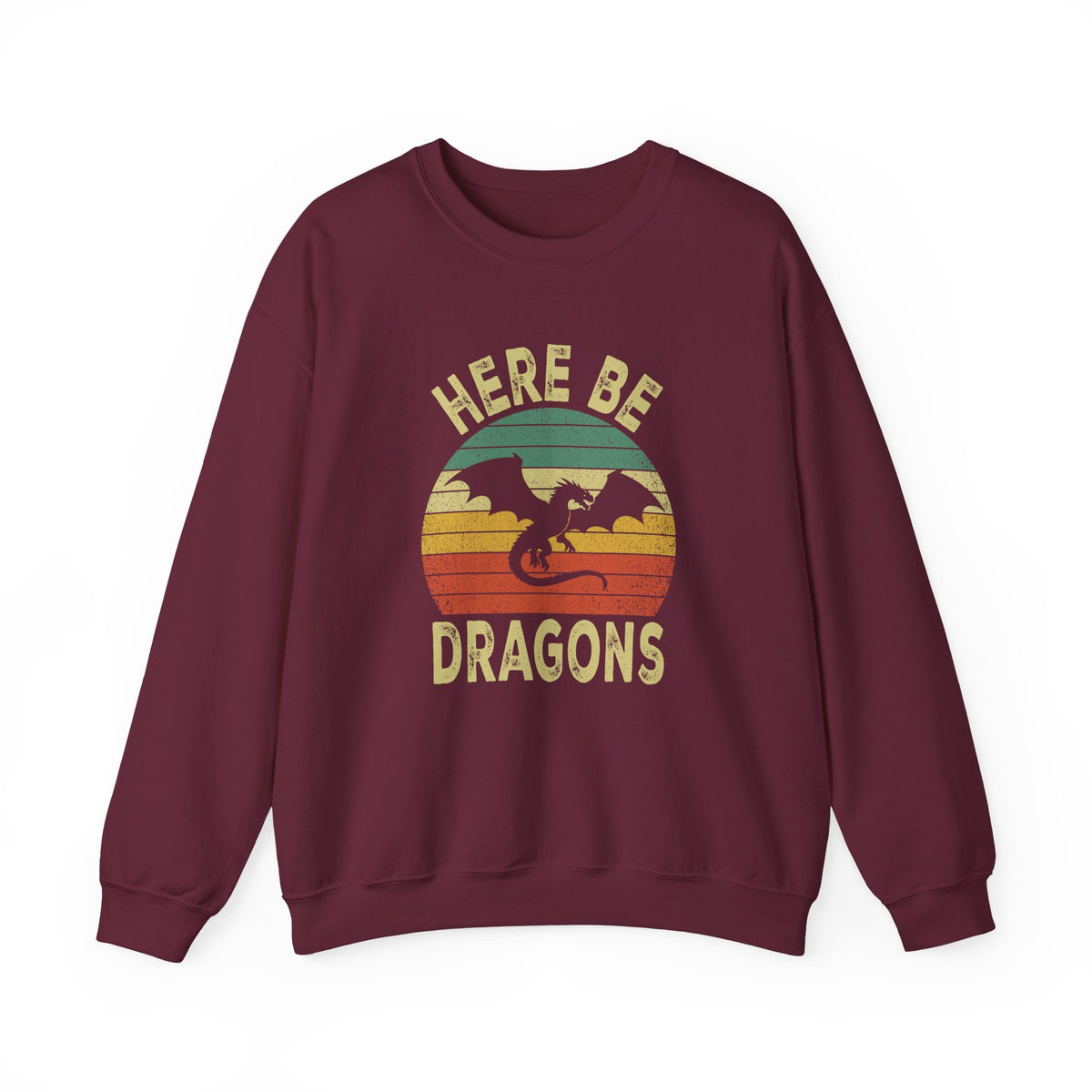 Here Be Dragons Sweatshirt