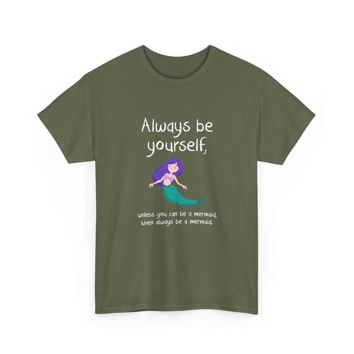 Always Be A Mermaid