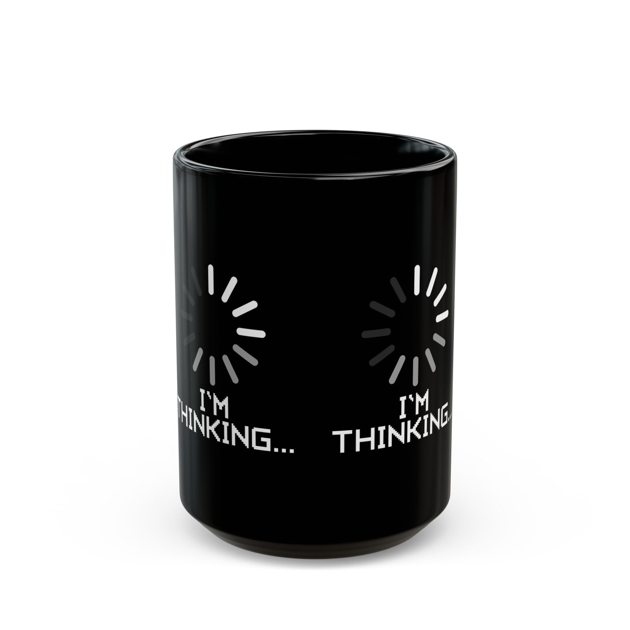 I'm Thinking Loading Wheel - Black Glossy Mug