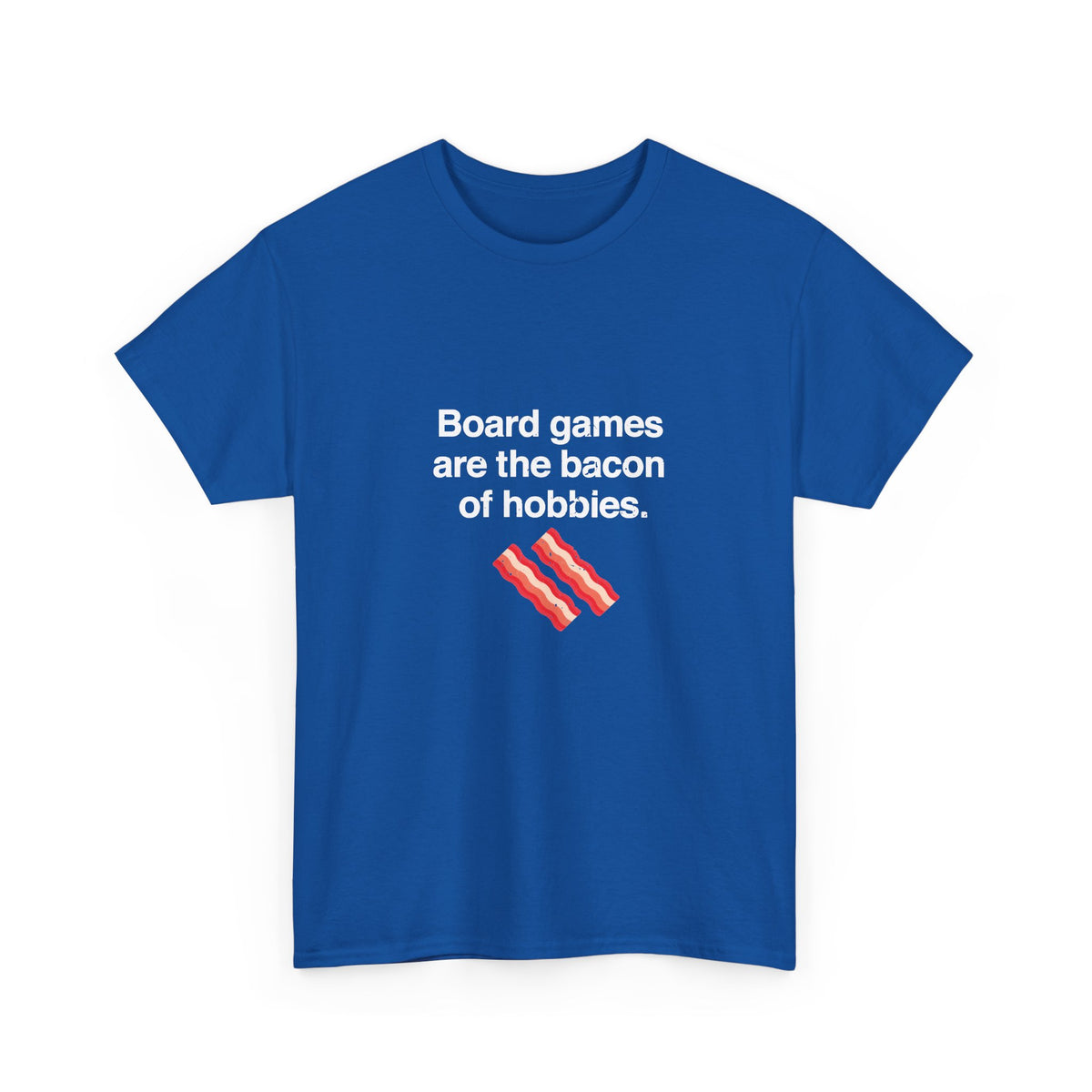 The Bacon Of Hobbies