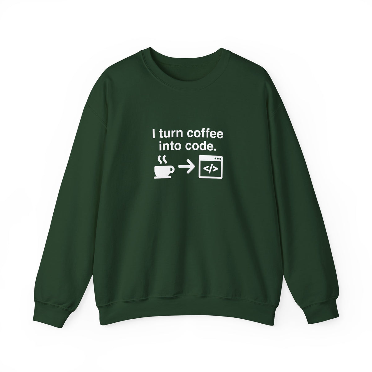 I Turn Coffee Into Code Sweatshirt
