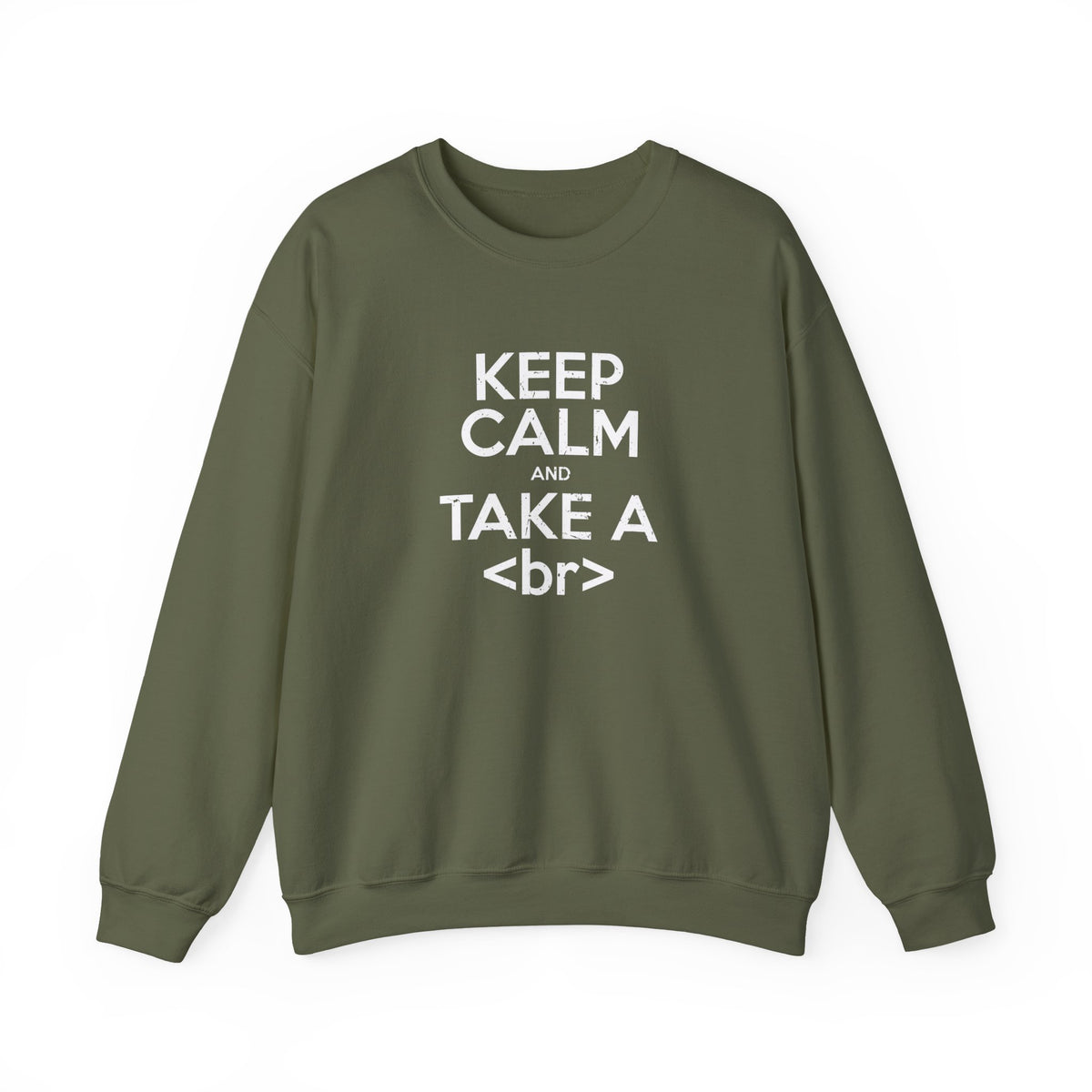 Keep Calm And Take A Break Sweatshirt