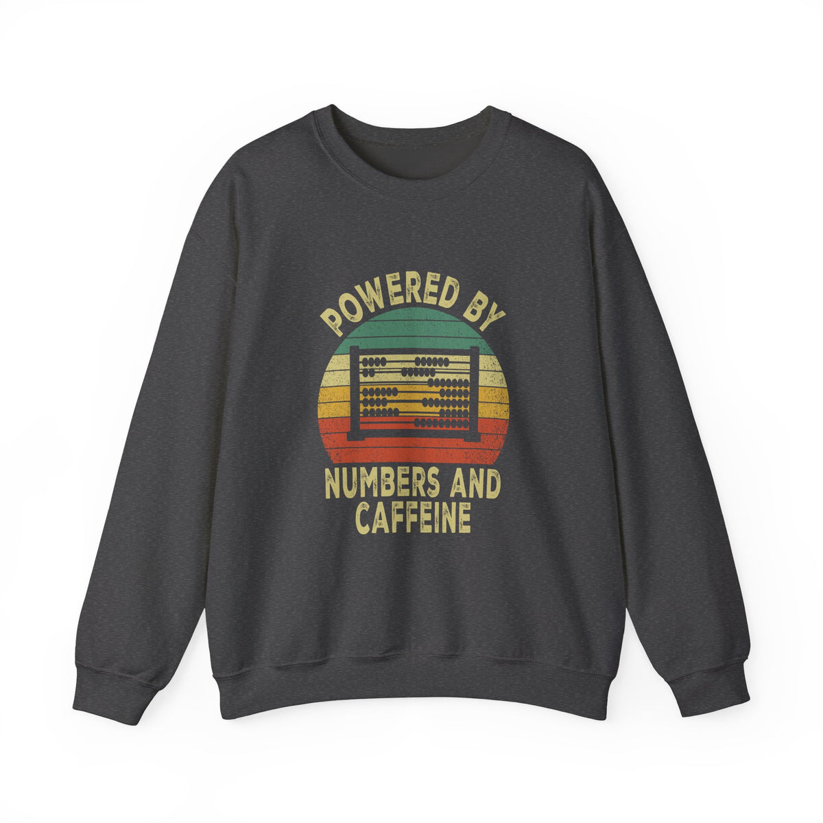 Powered By Numbers And Caffeine Sweatshirt