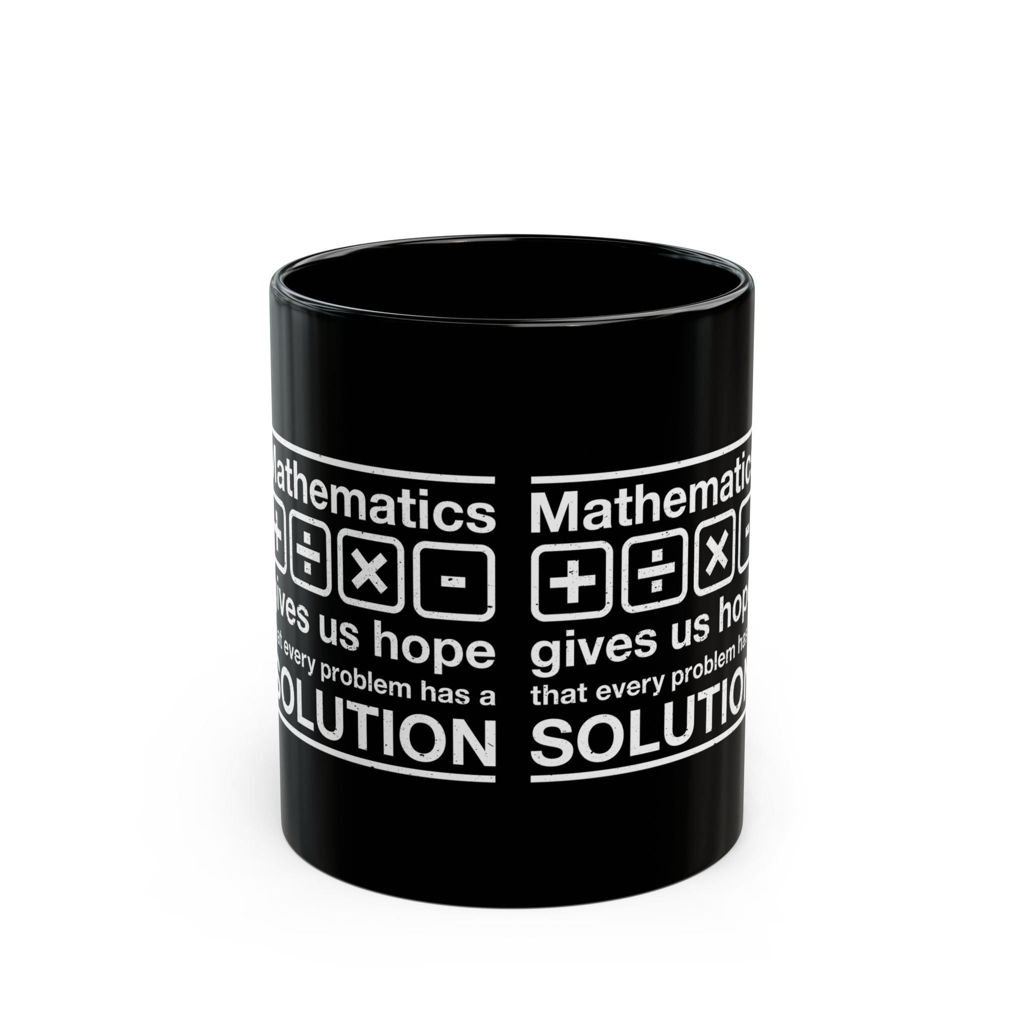 Mathematics Gives Us Hope - Black Glossy Mug