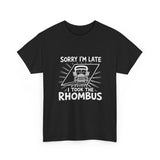 Sorry I'm Late, I Took The Rhombus