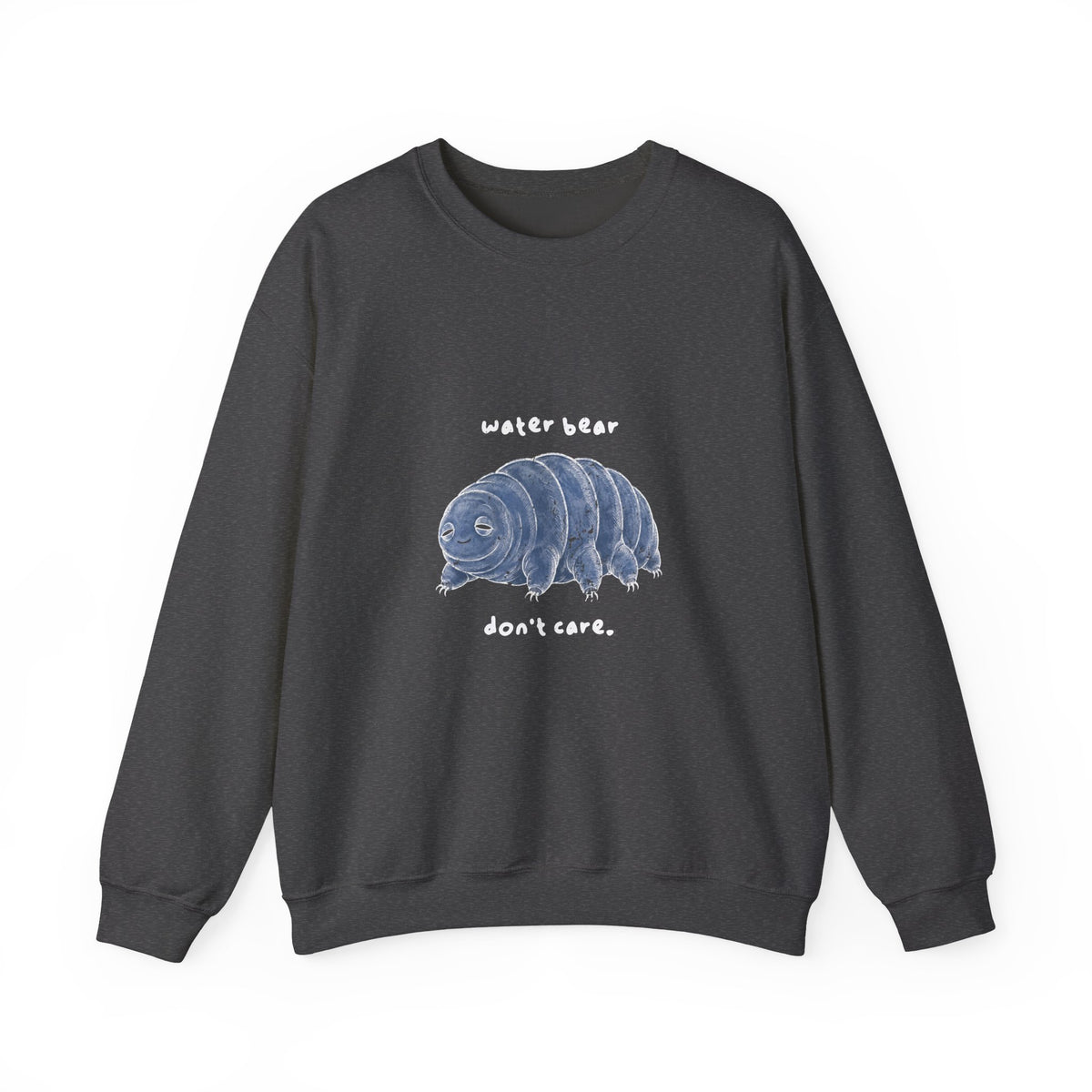 Water Bear Don't Care Sweatshirt
