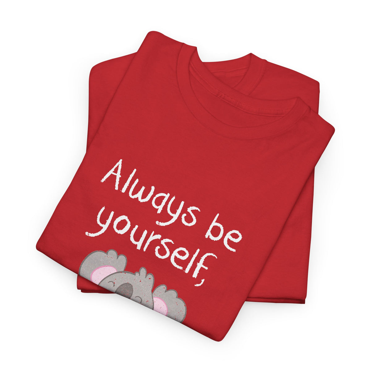 Always Be A Koala