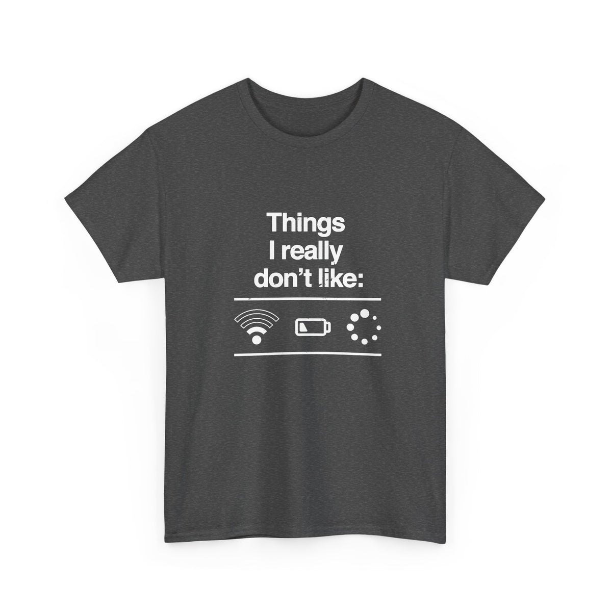 Things I Really Don't Like