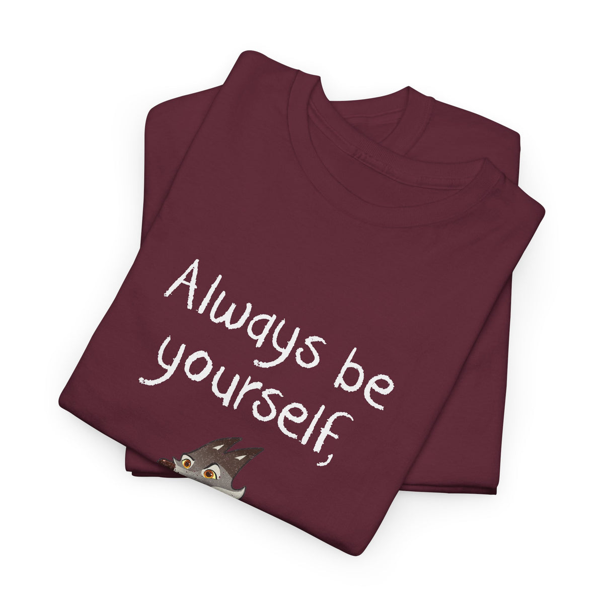 Always Be A Wolf