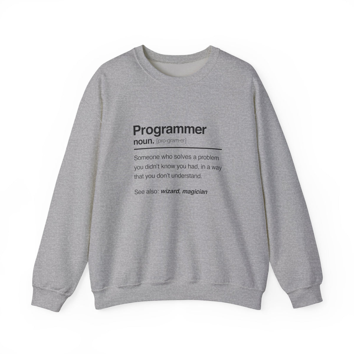 Programmer Noun Sweatshirt