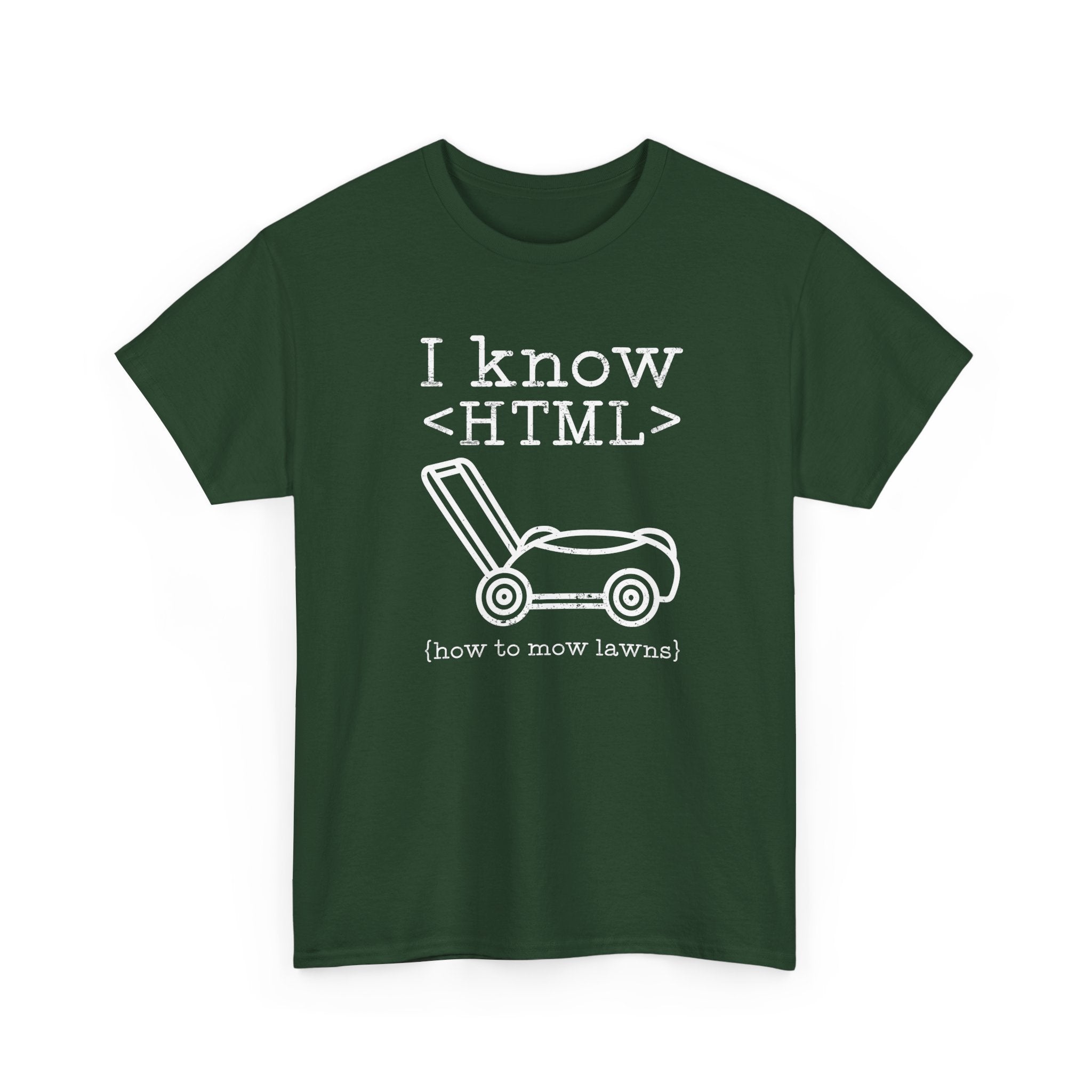 I Know HTML - How To Mow Lawns - Regular Unisex Crewneck T-Shirt