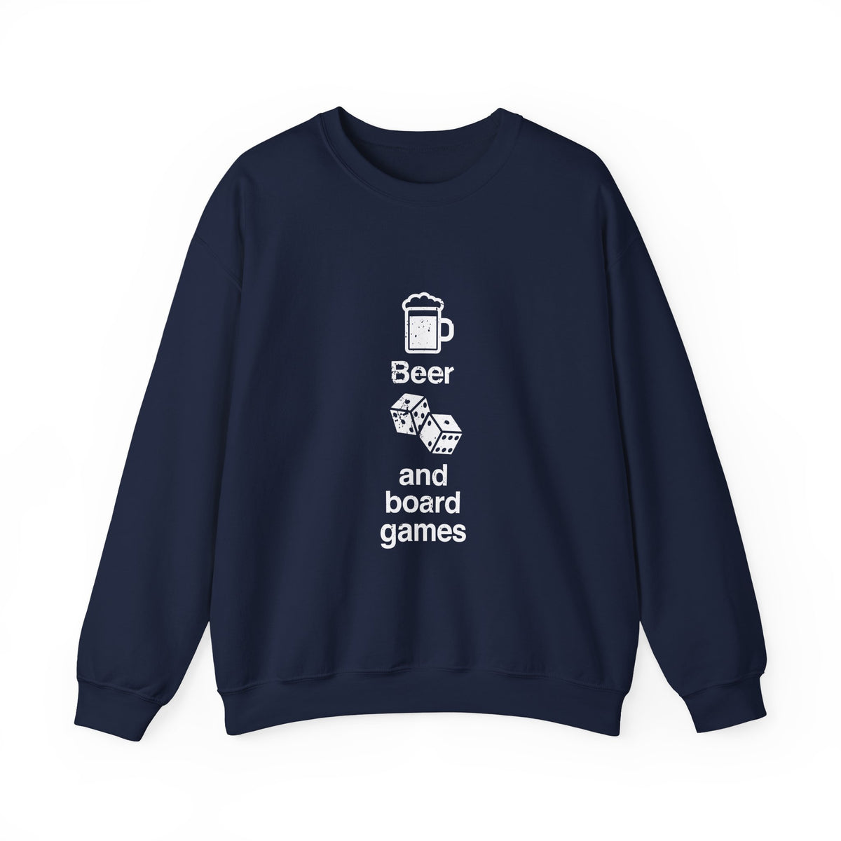 Beer And Board Games Sweatshirt