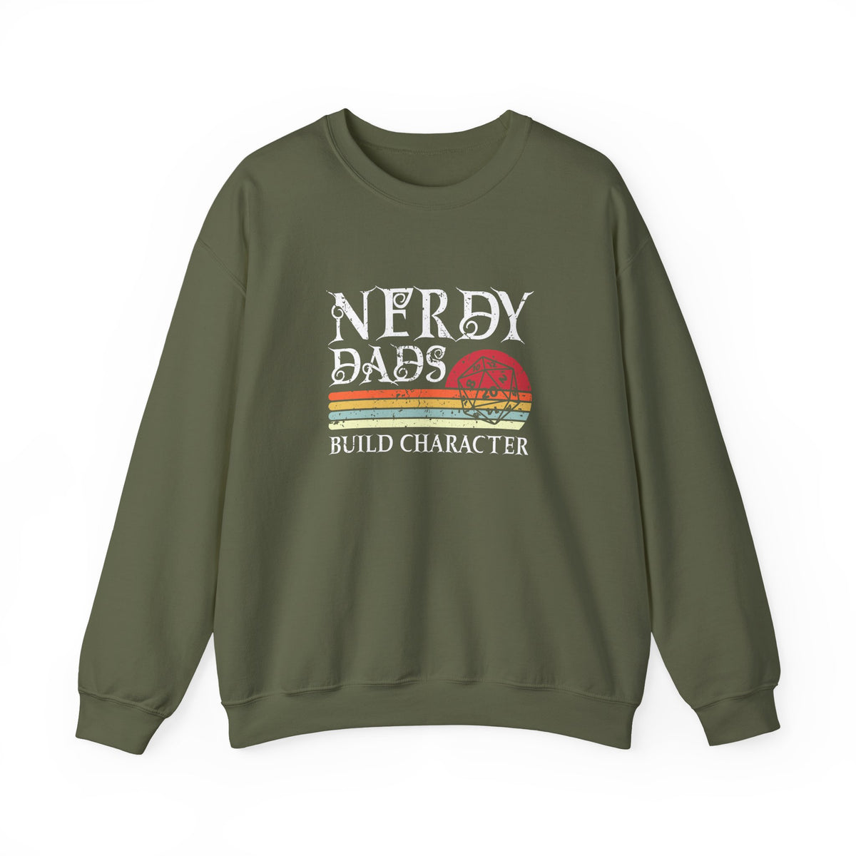 Nerdy Dads Build Character Sweatshirt