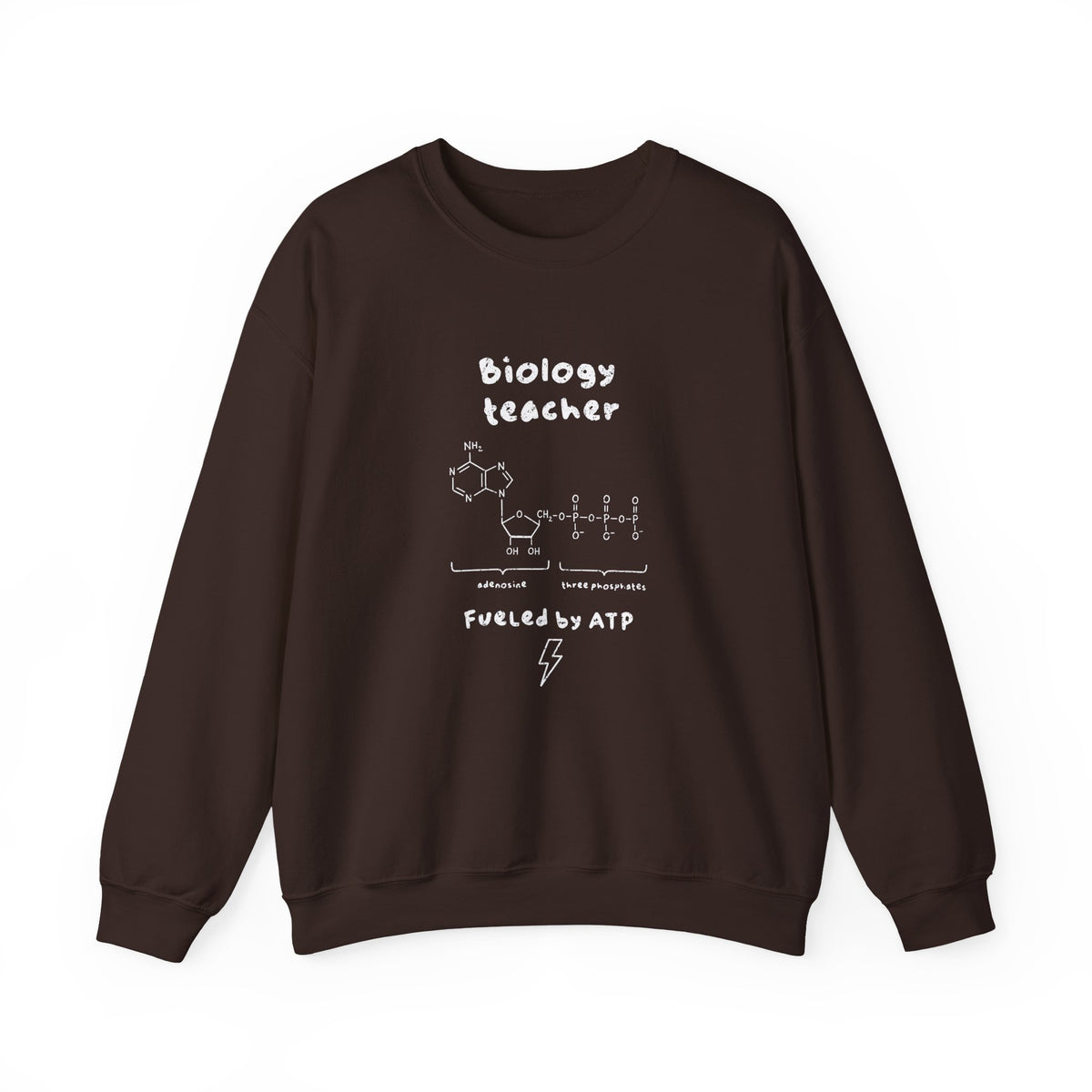 Biology Teacher Fueled By ATP Sweatshirt