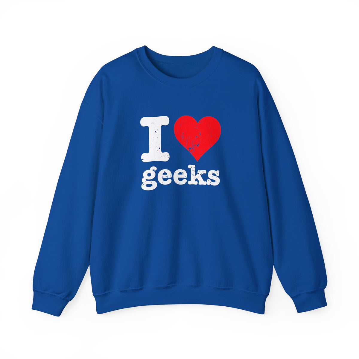 I Love Geeks Sweatshirt
