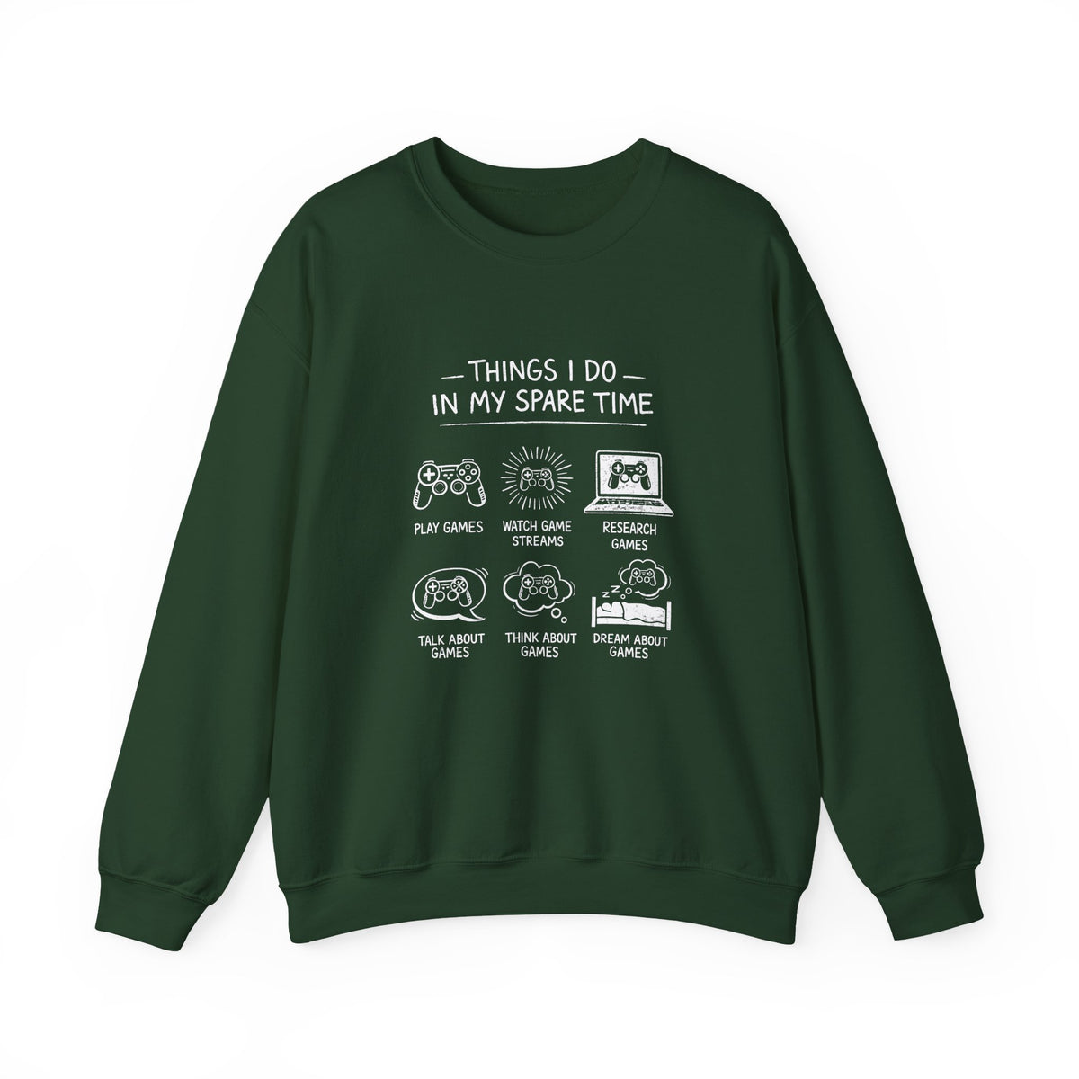 Things I Do In My Spare Time Sweatshirt
