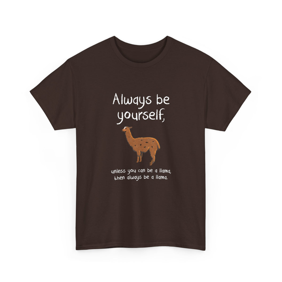 Always Be A Llama