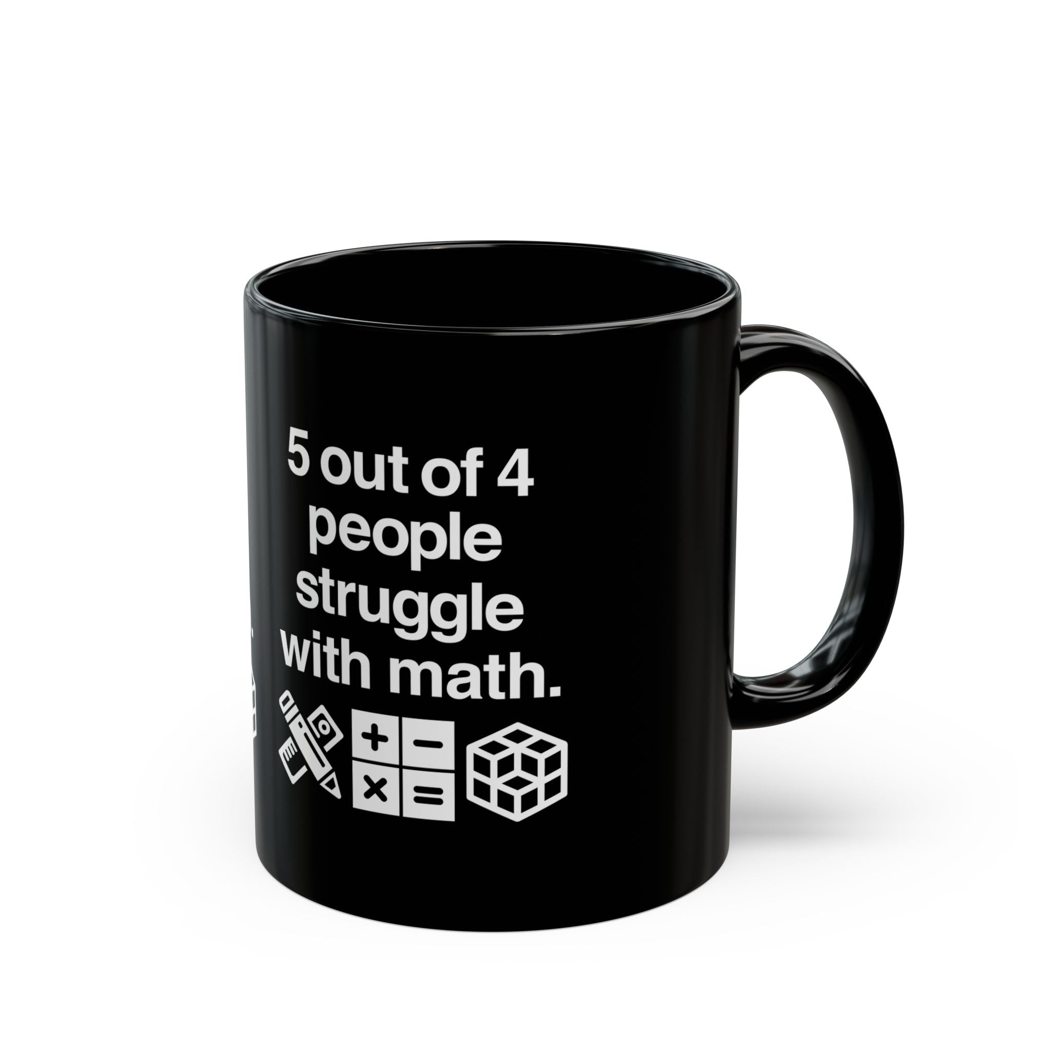 Five Out Of Four People - Black Glossy Mug