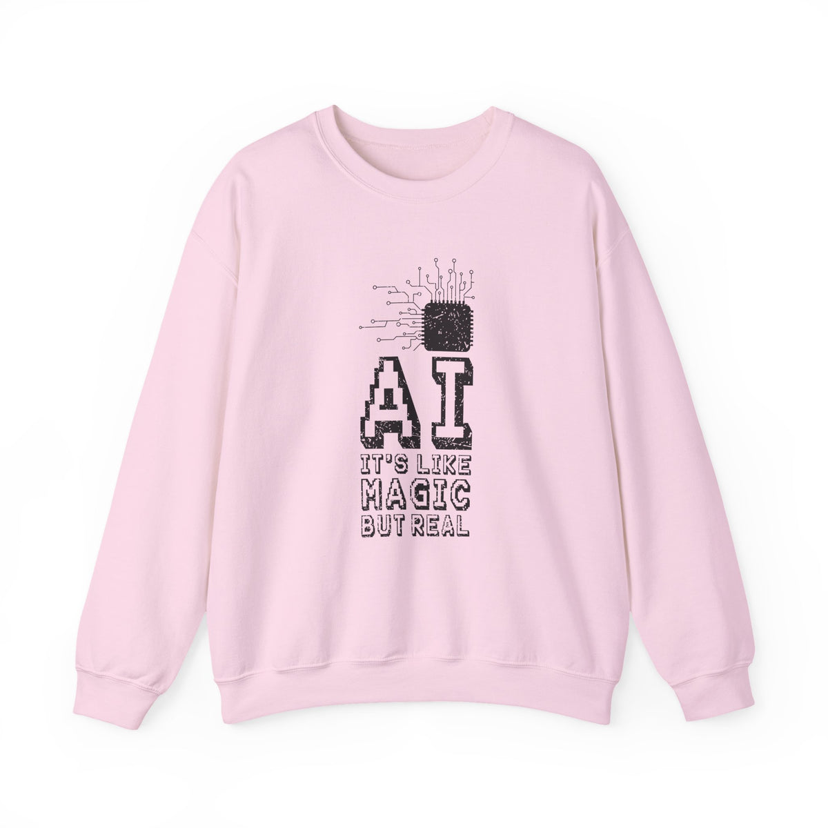 AI Like Magic But Real Sweatshirt