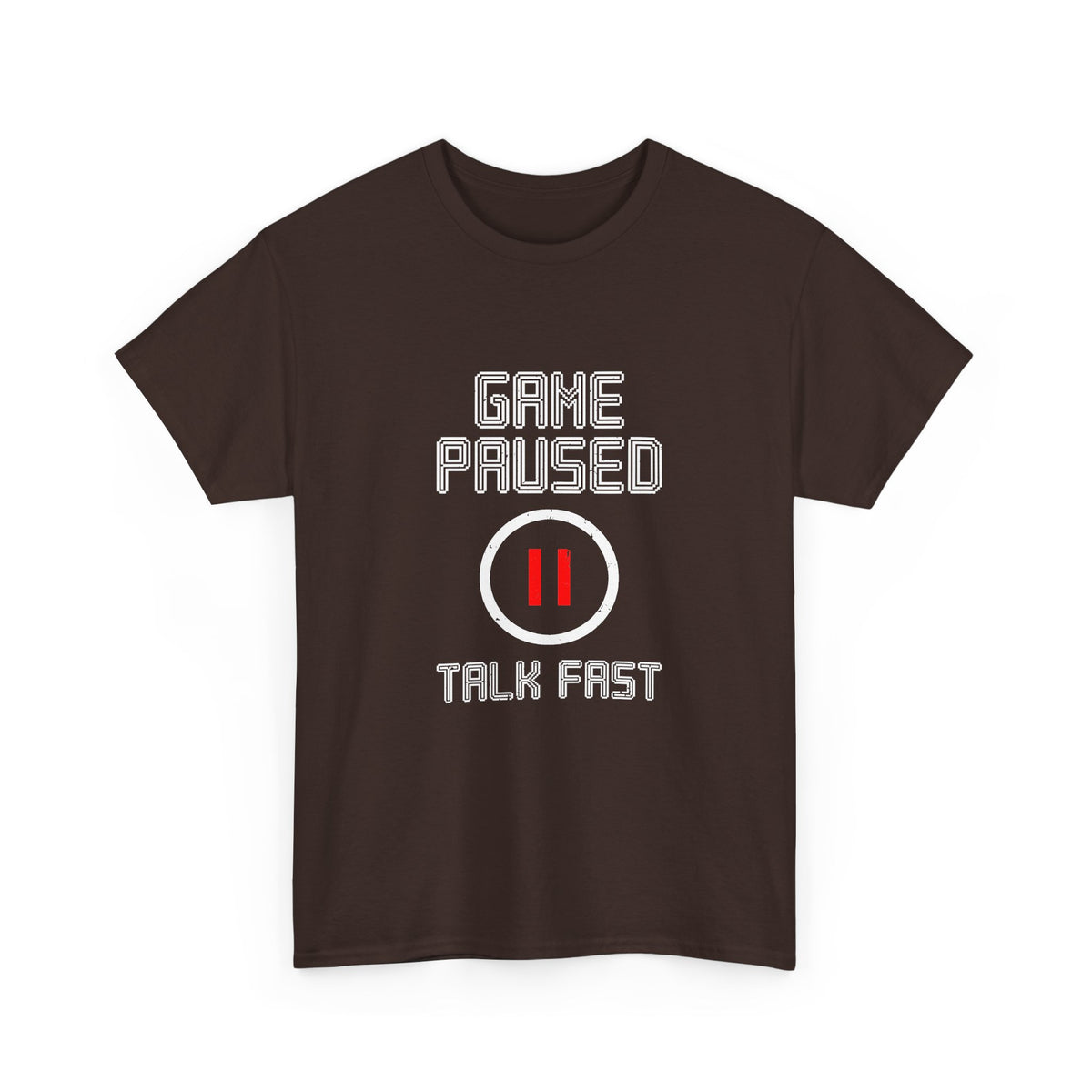 Game Paused Talk Fast