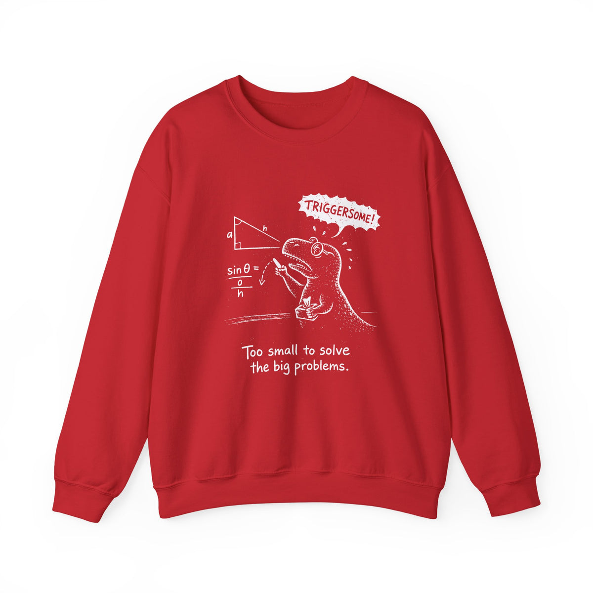 Triggersome Sweatshirt