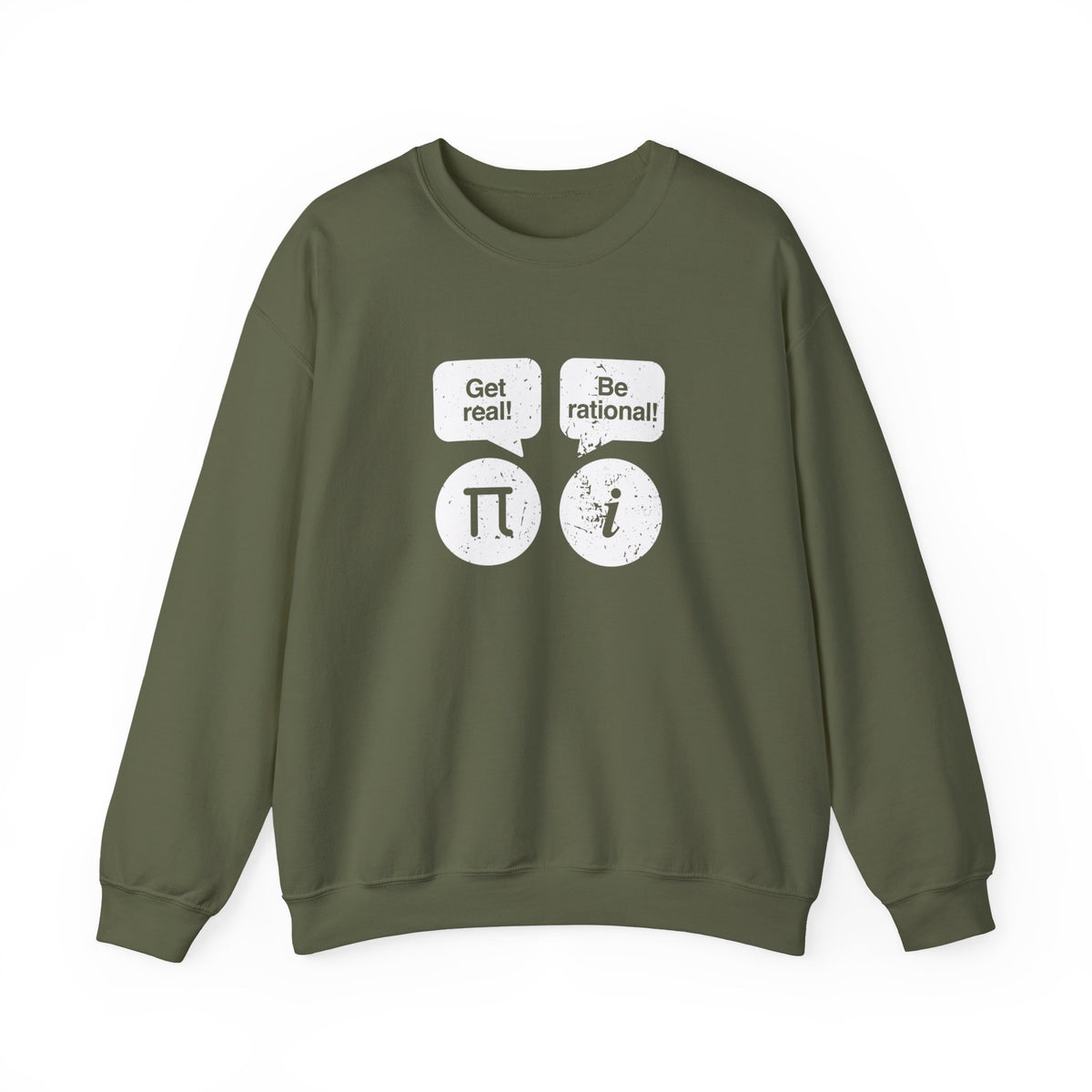 Get Real Be Rational Sweatshirt