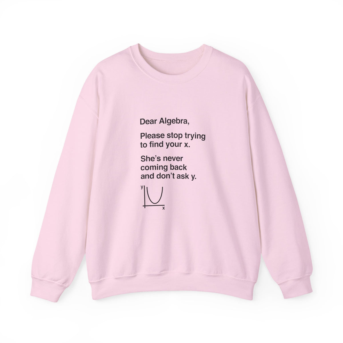 Dear Algebra Sweatshirt
