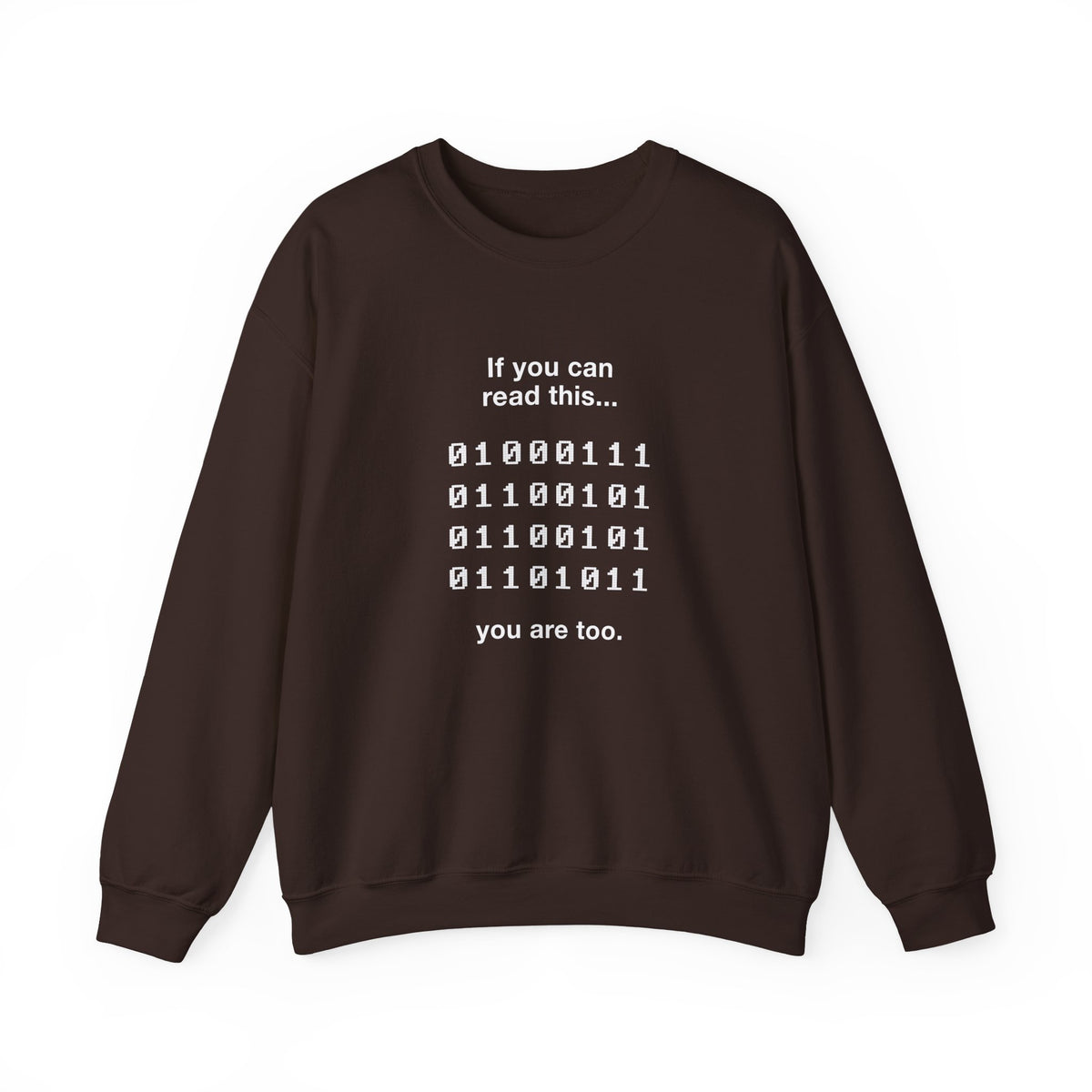 If You Can Read This Sweatshirt