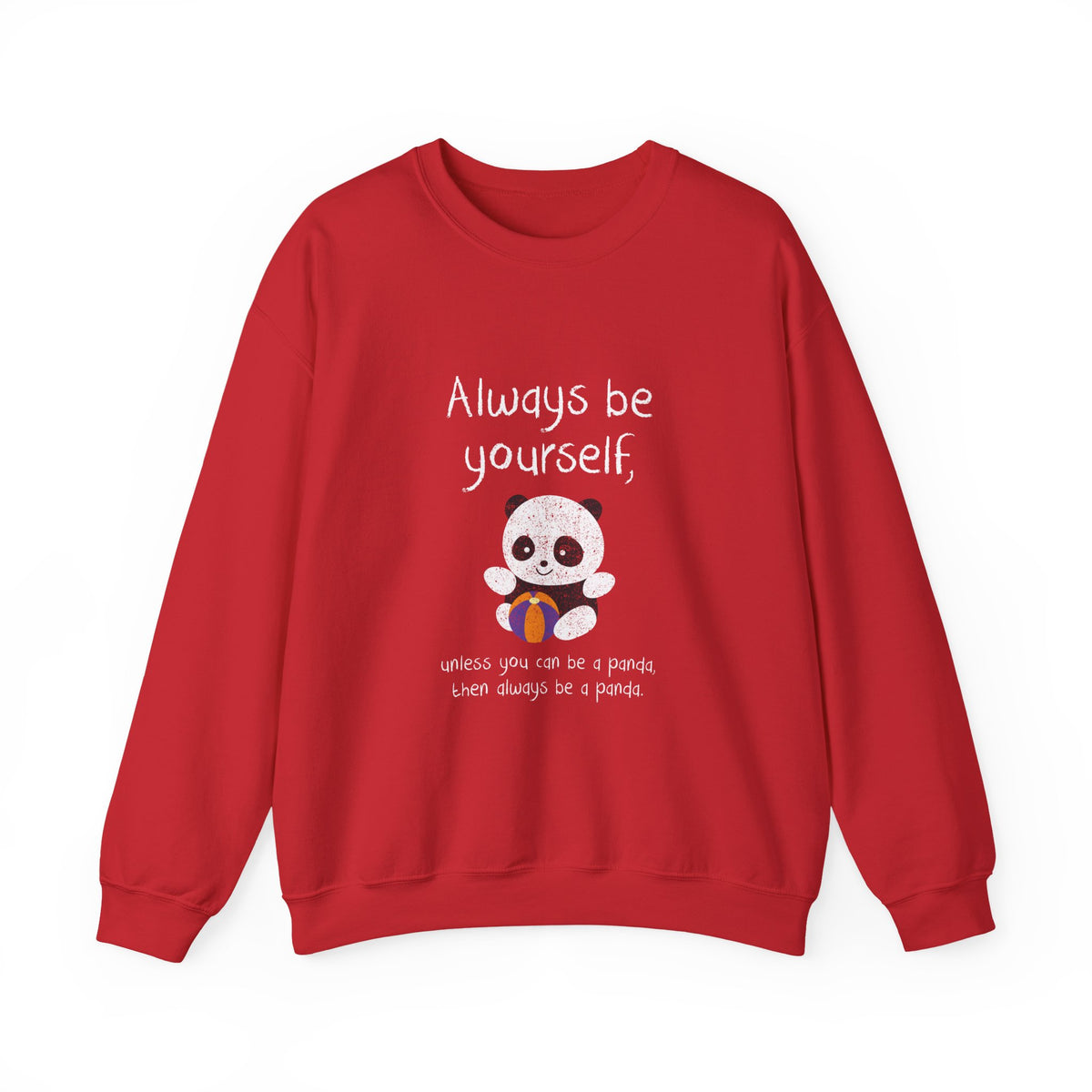 Always Be A Panda Sweatshirt