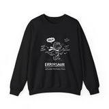 Errorsaur Sweatshirt