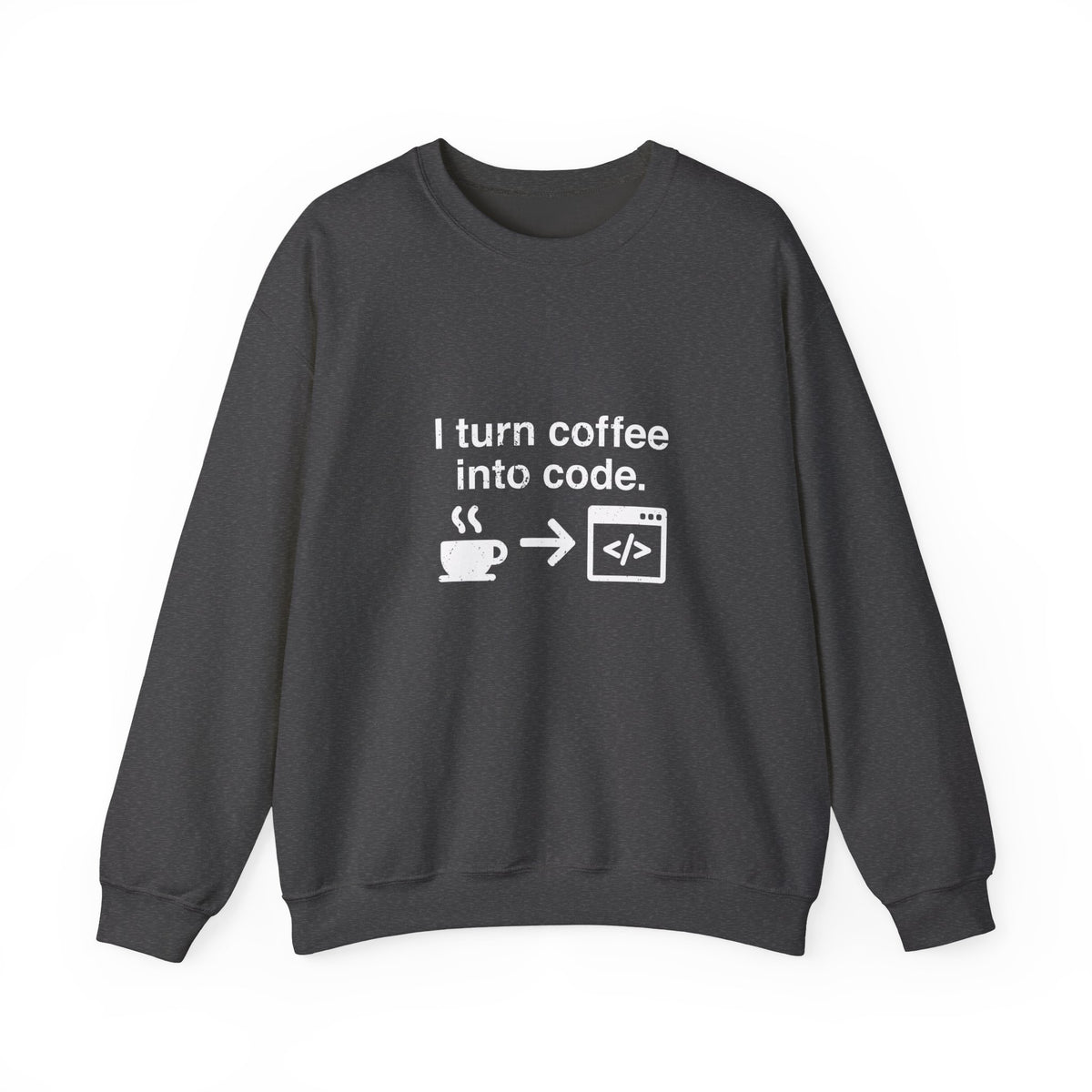 I Turn Coffee Into Code Sweatshirt