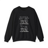 Only God Knows Sweatshirt