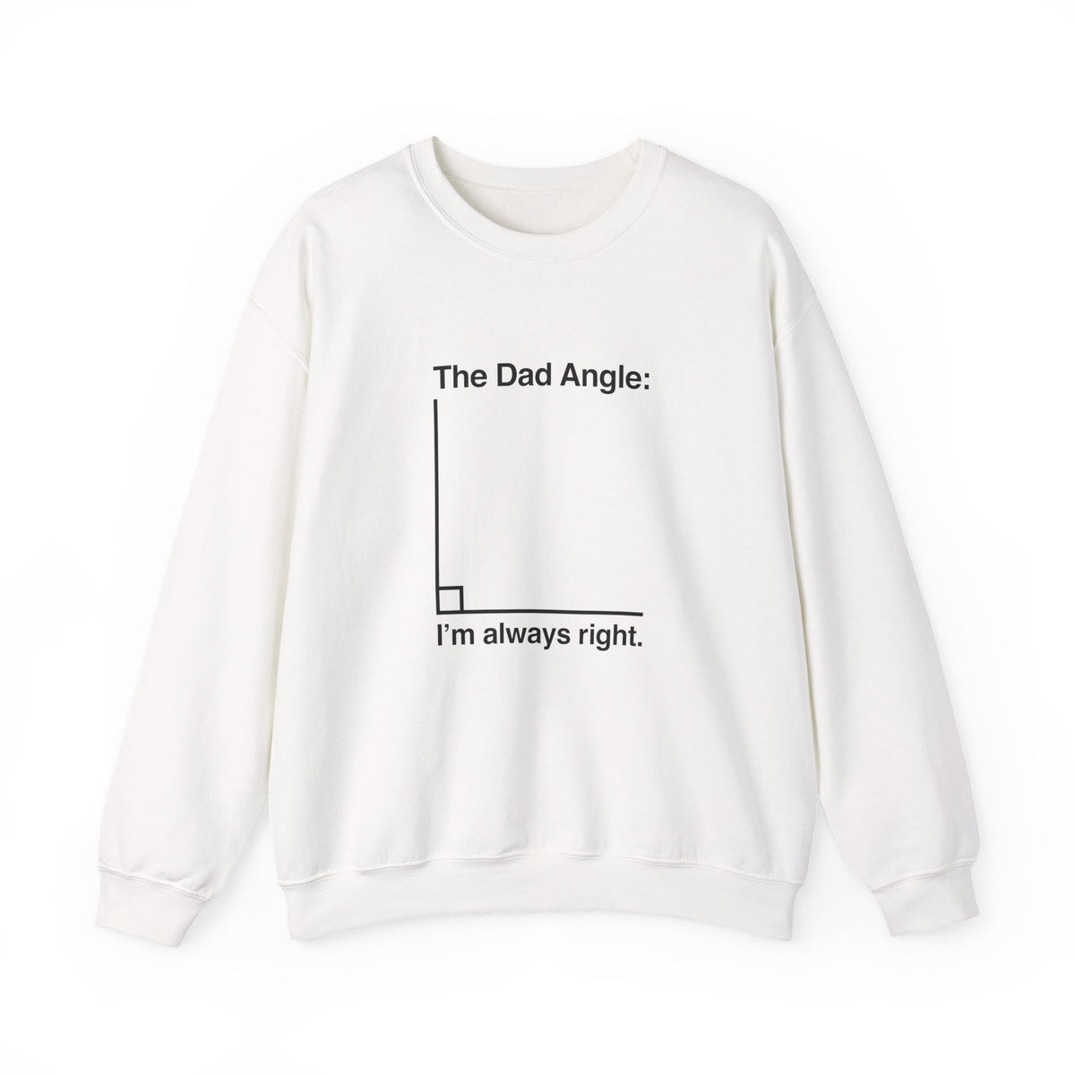 The Dad Angle Sweatshirt