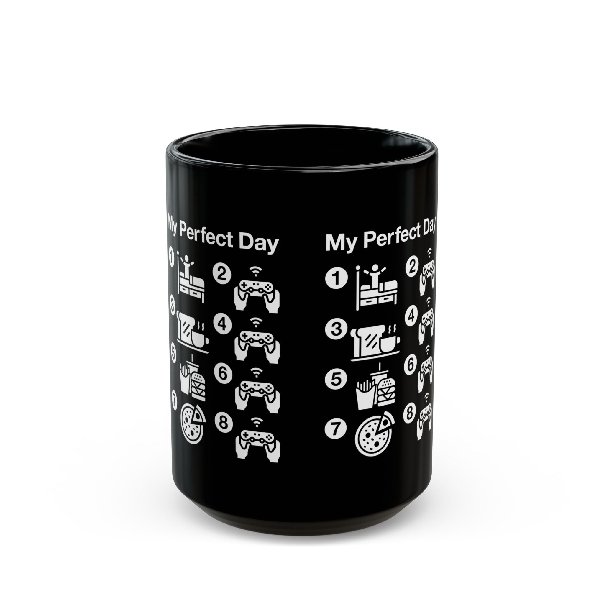 My Perfect Day Gaming - Black Glossy Mug