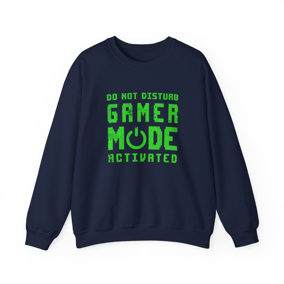 Gamer Mode Activated Sweatshirt