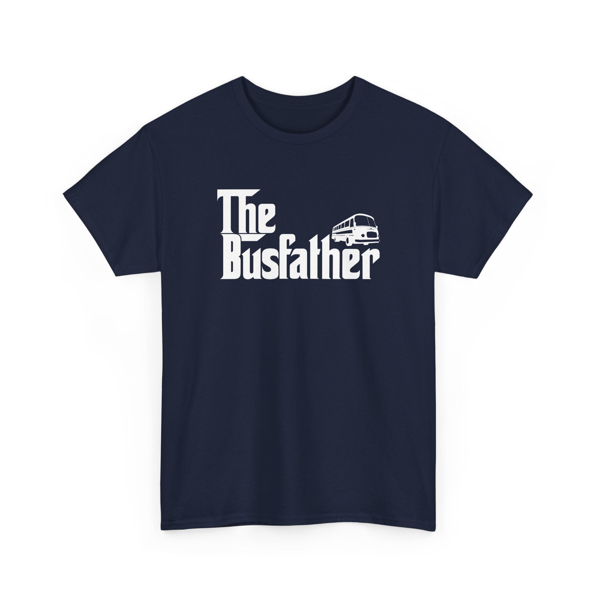 Funny Bus Driver Shirt The Busfather Bus Driver Dad Gift - Unisex Regular Crewneck T-Shirt