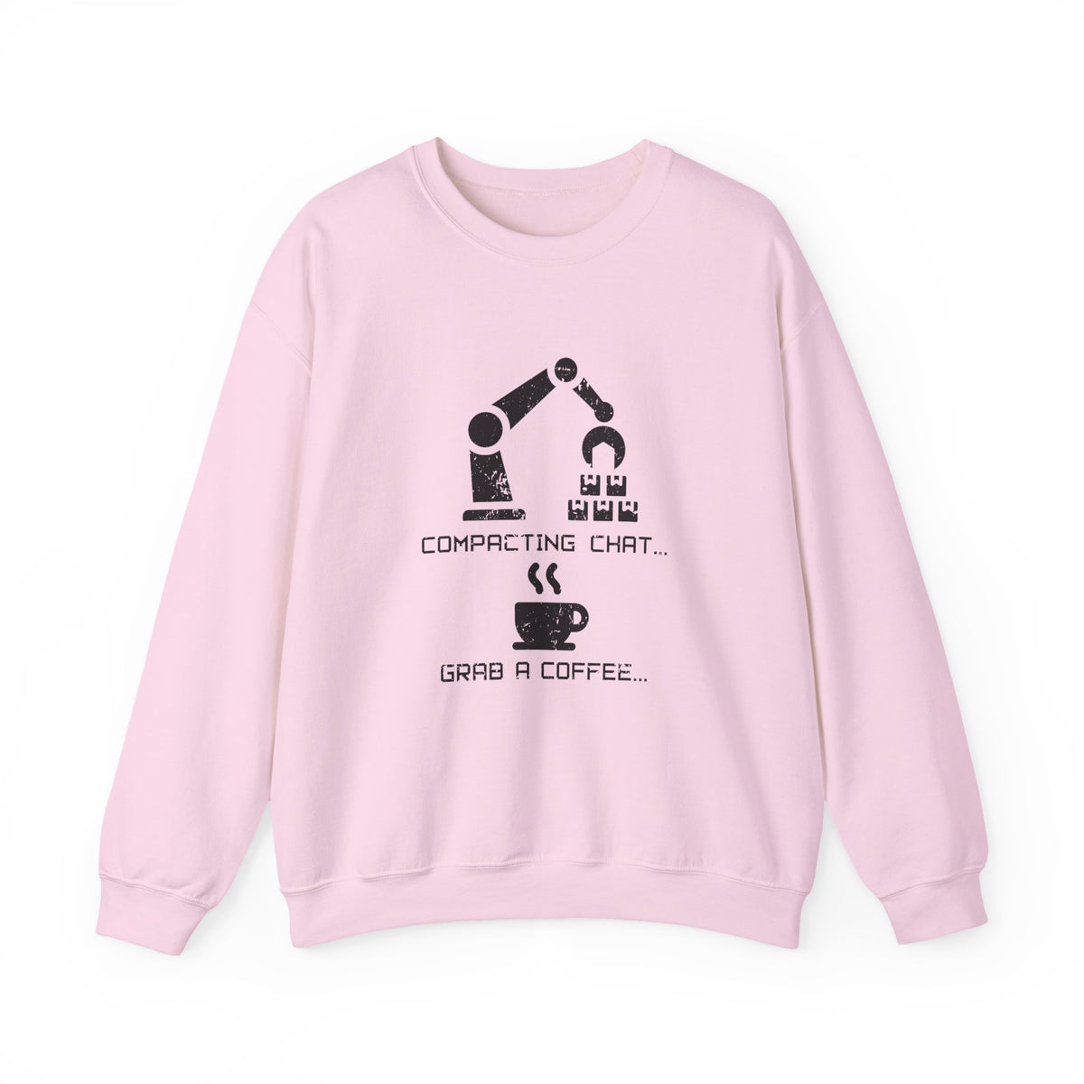 Compacting Chat Grab A Coffee Sweatshirt