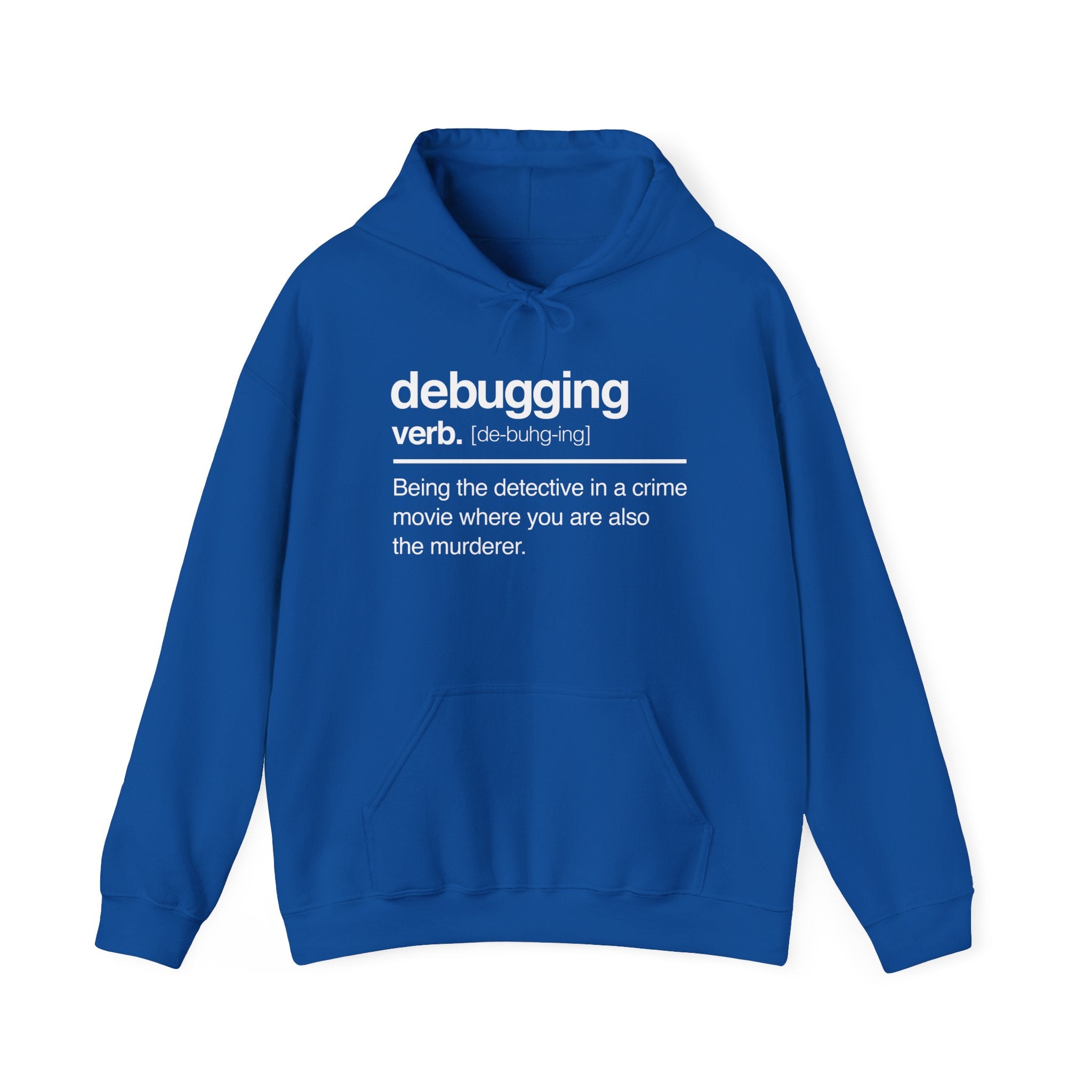 Debugging Verb - Nerd Hoodie - It Hoodie - Unisex Hooded Sweatshirt