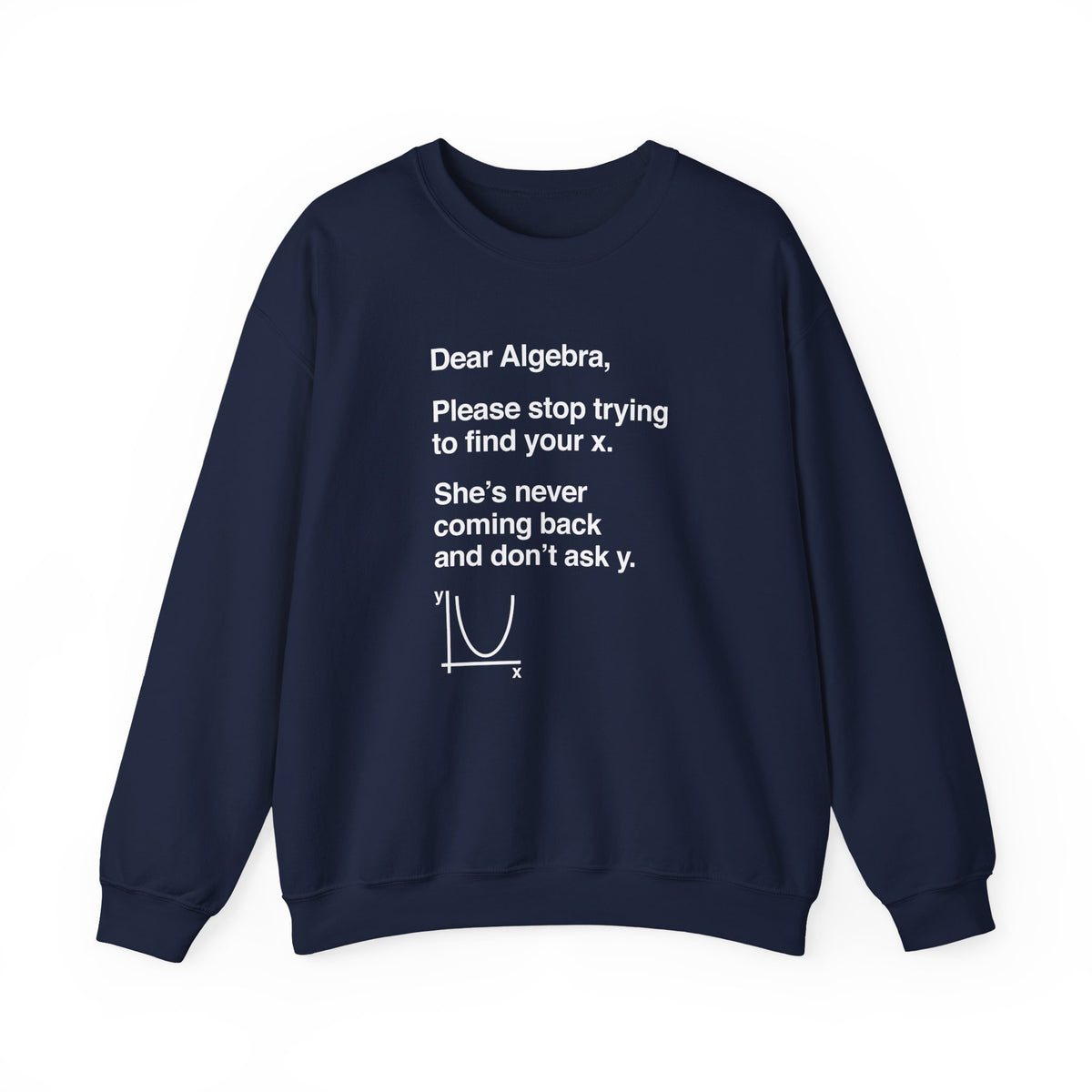 Dear Algebra Sweatshirt
