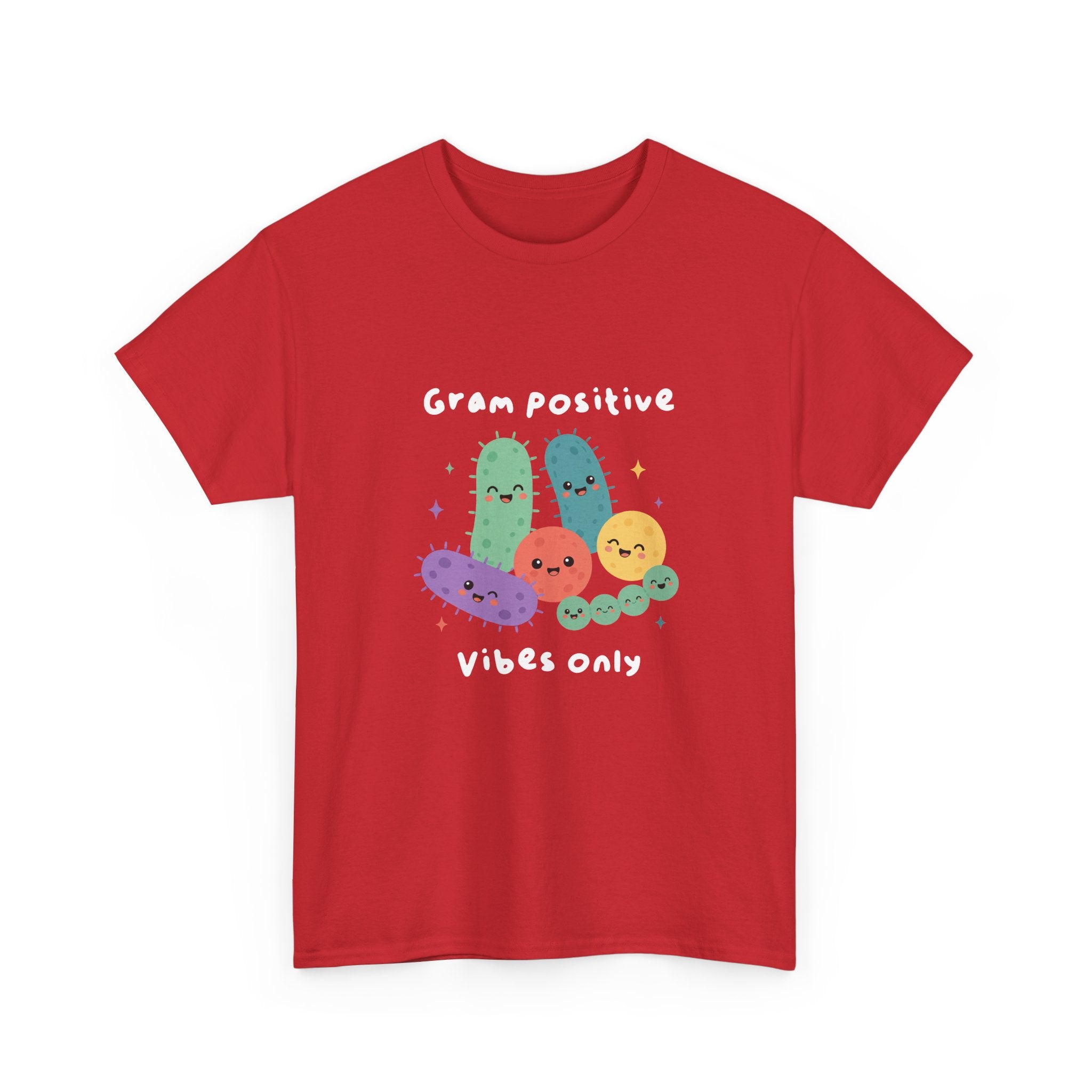 Gram Positive Vibes Only
