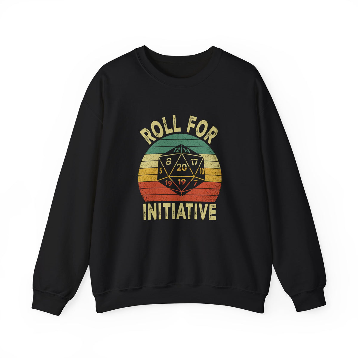 Roll For Initiative Sweatshirt