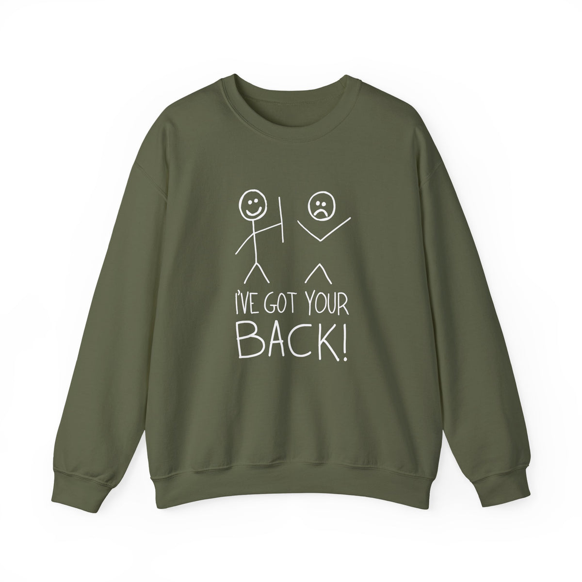 I've Got Your Back Sweatshirt