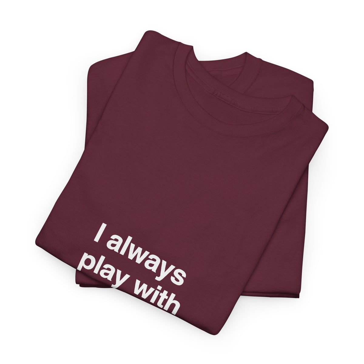 I Always Play With Blue