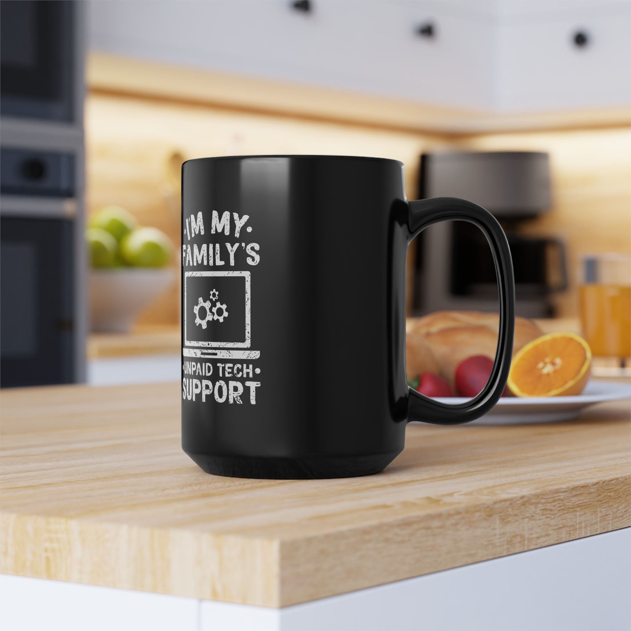 I'm My Family's Unpaid Tech Support - Black Glossy Mug