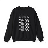 My Perfect Day Gaming Sweatshirt